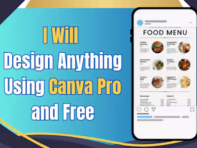 I will Create any Design Using Canva Premium and Free