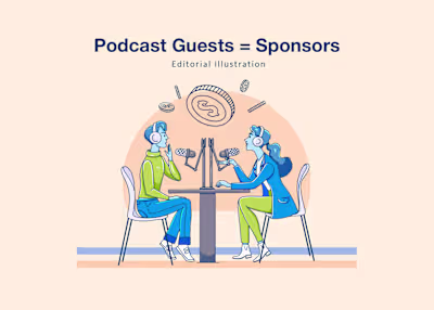 Podcast Guests = Sponsorship Opportunities