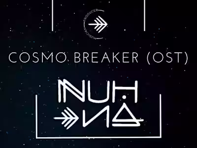 Cosmo Breaker [OST], by NUHNA