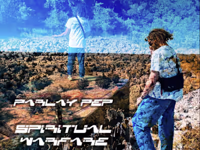"Spiritual Warfare" by Parlay Pep