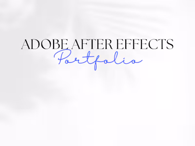 Adobe After Effects Portfolio