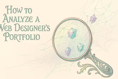 How to Analyze a Web Designer's Portfolio: A Step-by-Step Guide