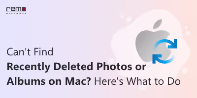 Can't Find Recently Deleted Photos or Albums on Mac? Here's Wha…