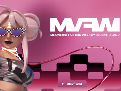 Decentraland | Metaverse Fashion Week’ 23