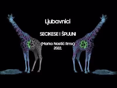 Ljubavnici - Secikese i špijuni (Marko Nastić remiks) - YouTube