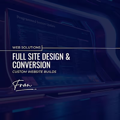 Full Site Design & Conversion | Custom Website Builds