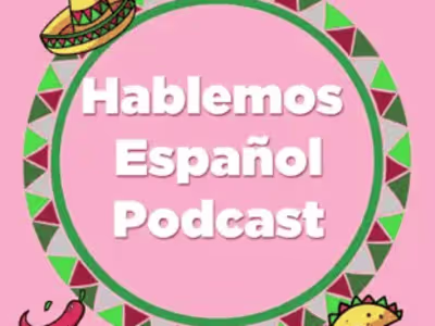 ‎Hablemos Español | Mexican spanish on Apple Podcasts