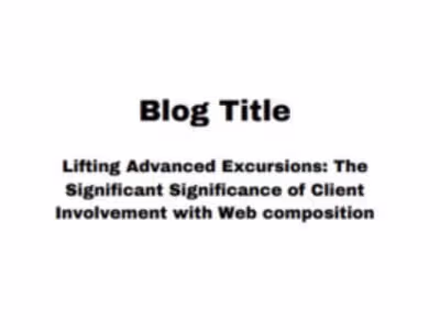 Significance of Client Involvement with Web composition