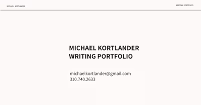 Michael Kortlander - Writer Portfolio - 2026