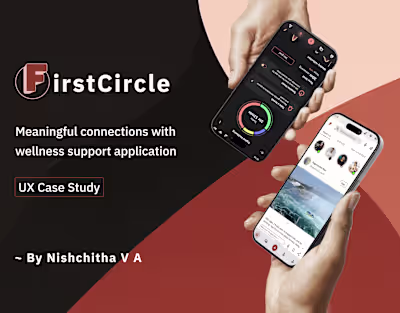 FirstCircle Meaningful Social Media App - UX Case Study