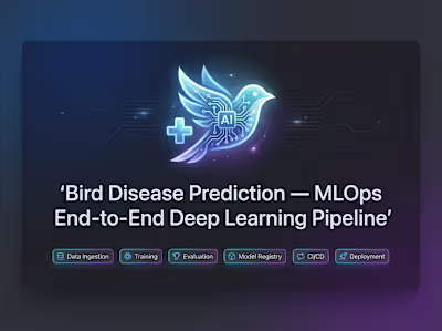 Bird Disease Prediction - End-to-End MLOps (Deep Learning)