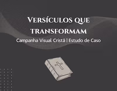 Versículos que Transformam – Campanha Visual Cristã