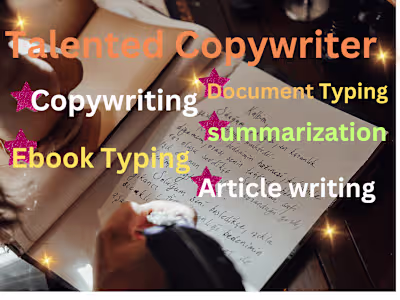 Talented Copywriter, E-Book Typist, and File convert