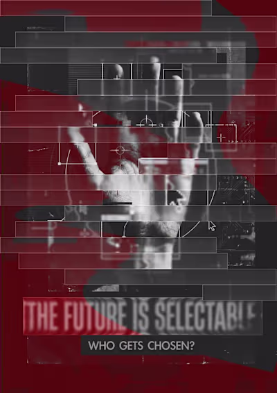 The Future is Selectable: A Conceptual Poster Campaign