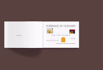 Porridge of Our Days — Editorial Design