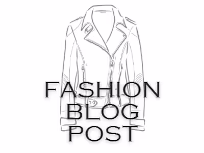 Fashion Blog Post