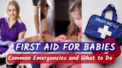 First Aid for Babies: Common Emergencies and What to Do | First…