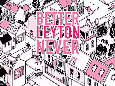 Better Leyton Never