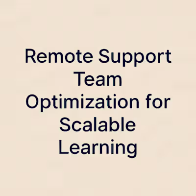 Remote Support Team Optimization for Scalable Learning
