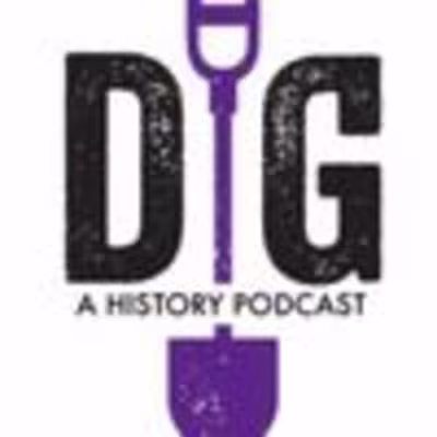 Dig History Podcast (@dig_history) • Instagram photos and videos
