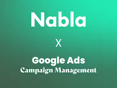 NABLA | Google Ads Campaign Management