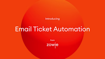 Zowie — Email Ticket Automation