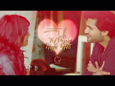 Jab Tu Paas Nahi Hoti - Chirag Verma Ft. Khushi Maheshwari | Of…