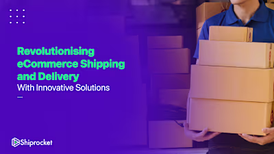 Strategizing eCommerce Shipping and Delivery With Innovative So…