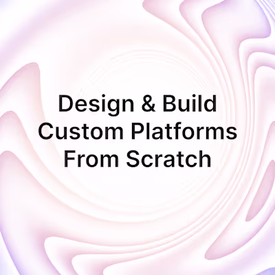 Custom Platforms Development