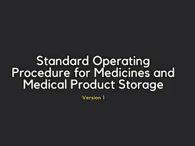 SOP for Medicines and Medical Product Storage