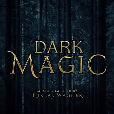 Dark Magic - Album by Niklas Wagner | Spotify