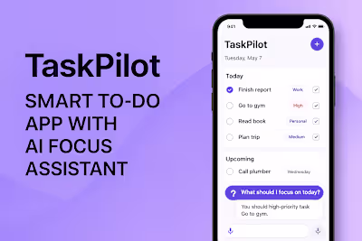 TaskPilot – Smart To-Do App with AI Focus Assistant
