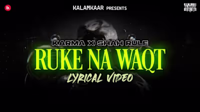 RUKE NA WAQT LYRICAL MUSIC VIDEO