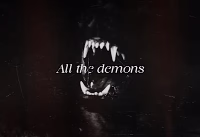 All the demons need a reason