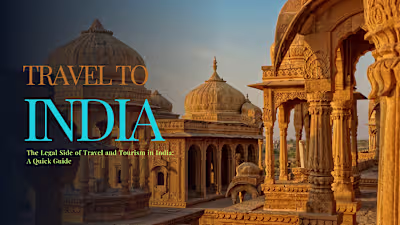 Top Travel and Tourism Laws in India Every Traveler Should Know