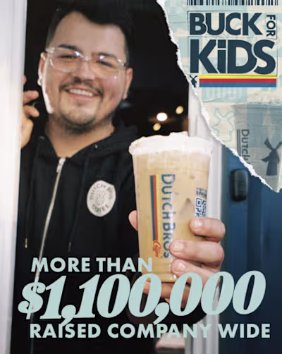 Dutch Bros Coffee's Buck for Kids Campaign 2022