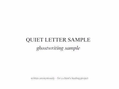 Quiet Letter Sample – Ghostwriting for Women’s Brands