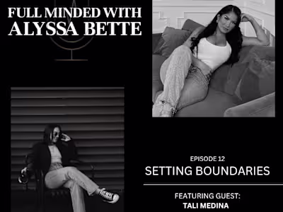 Full Minded Podcast: "Setting Boundaries"