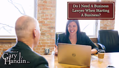 Do I Need A Business Lawyer When Starting A Business? 