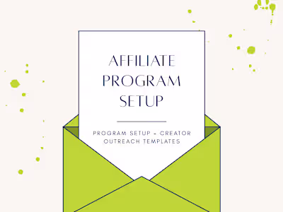 Affiliate Program Setup + Creator Outreach Templates