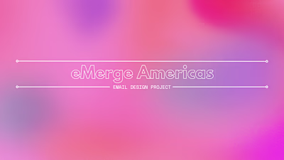 eMerge Americas Email Designs