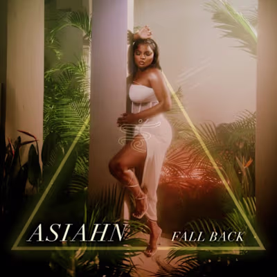 Asiahn Thinks It’s Time For Her Lover To 'Fall Back'