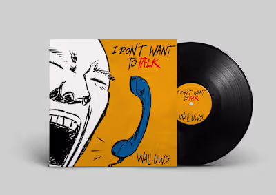 I Don’t Want to Talk
