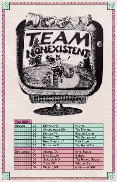 Team Nonexistent – Tour Calendar Poster