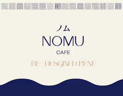 Nomu Cafe Re-Designed Menu