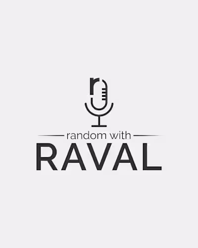 Random with Raval  [ podcast logo ]
