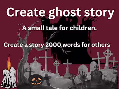 Create ghost story