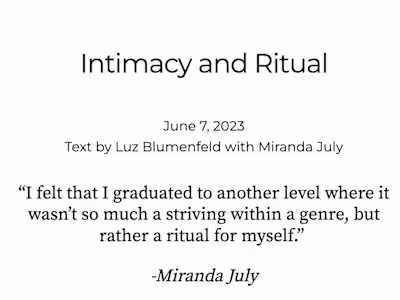 Intimacy and Ritual: An interview with Miranda July