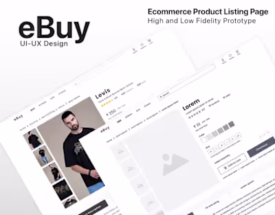 eBuy - Ecommerce - High & Low Fidelity Prototype