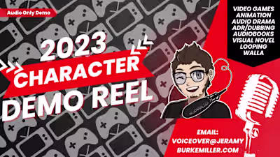 Character Demo 2023 Jeramy Burke Miller (Voice Acting/Voice Ove…